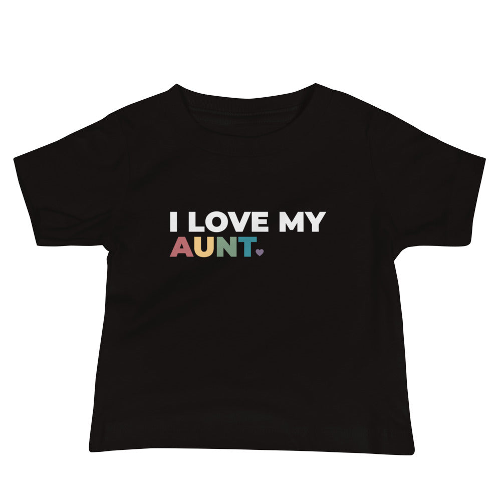 I Love My Aunt Baby T-Shirt