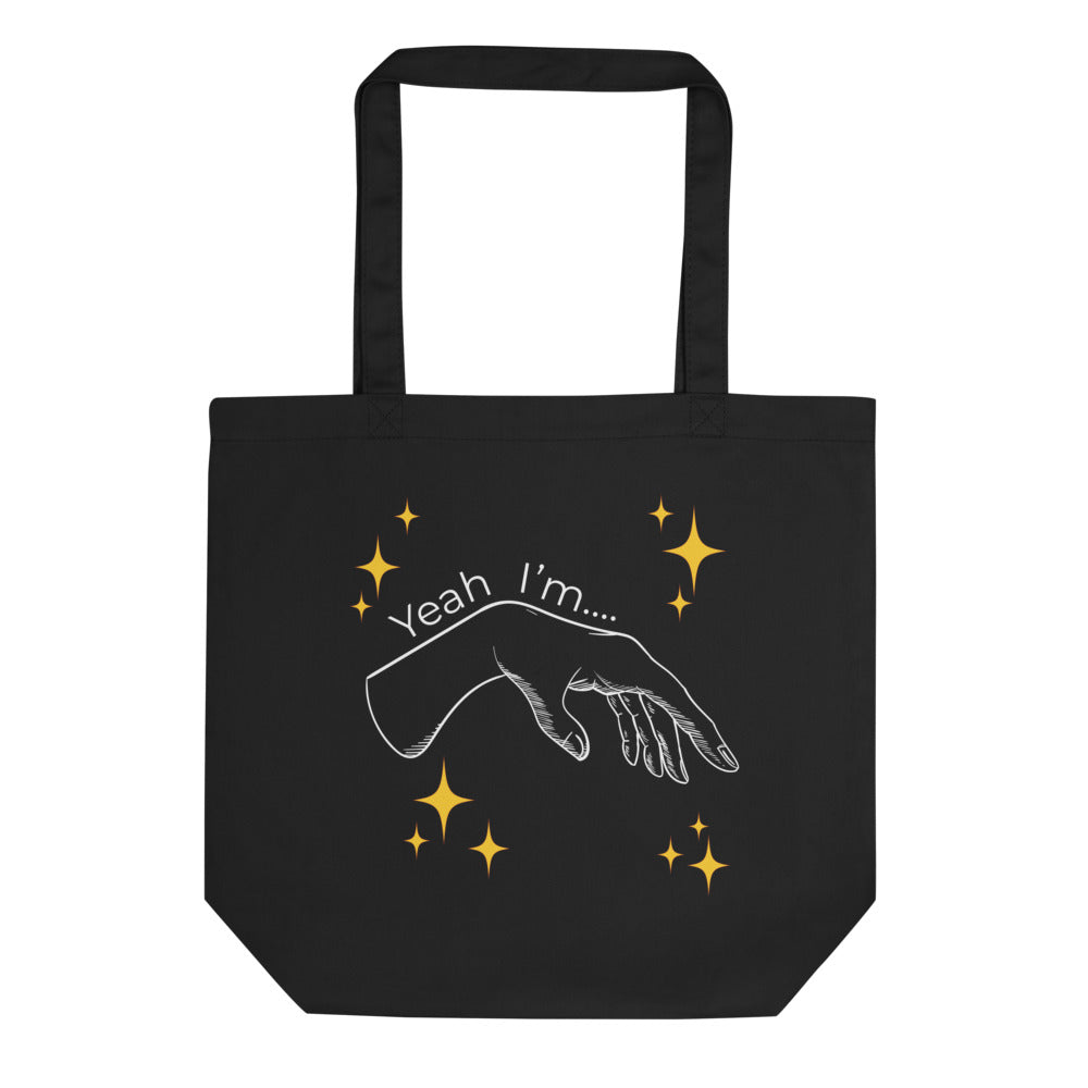 Yeah I'm ✨ Organic Tote Bag