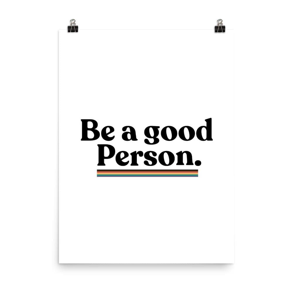Be A Good Person Poster