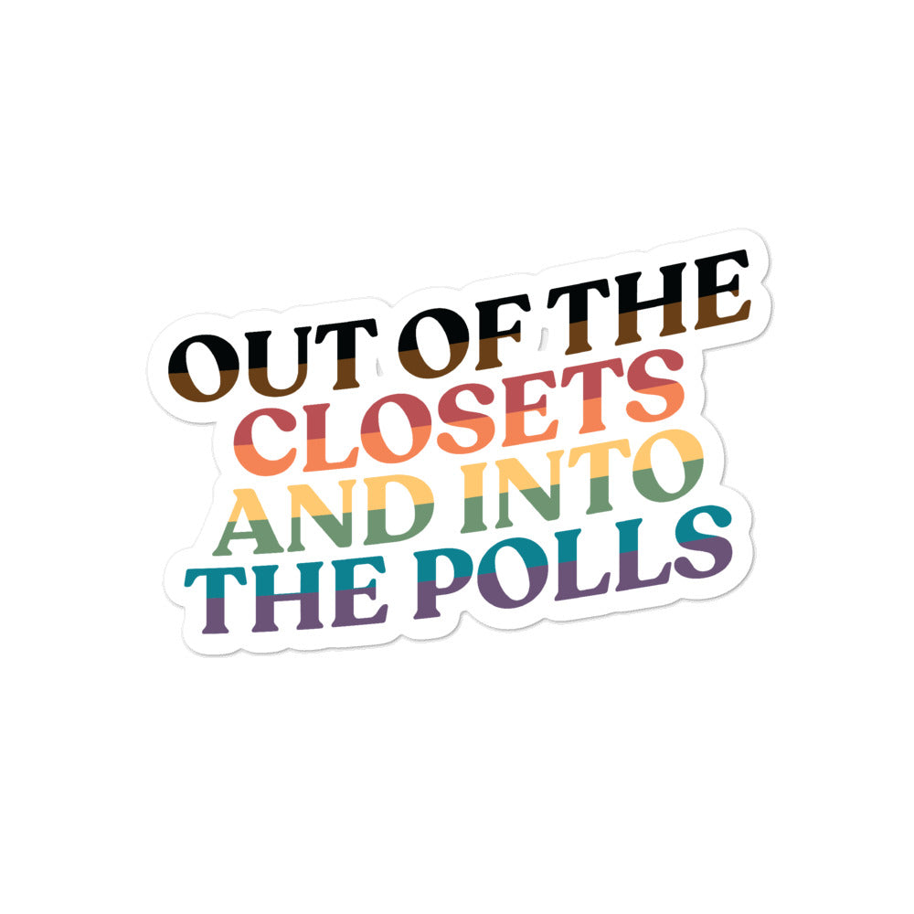 Out Of The Closets and Into The Polls Stickers