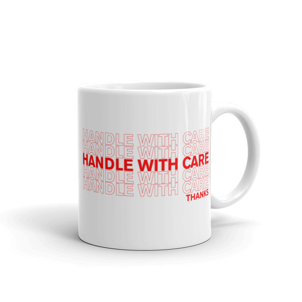 Handle With Care Mug