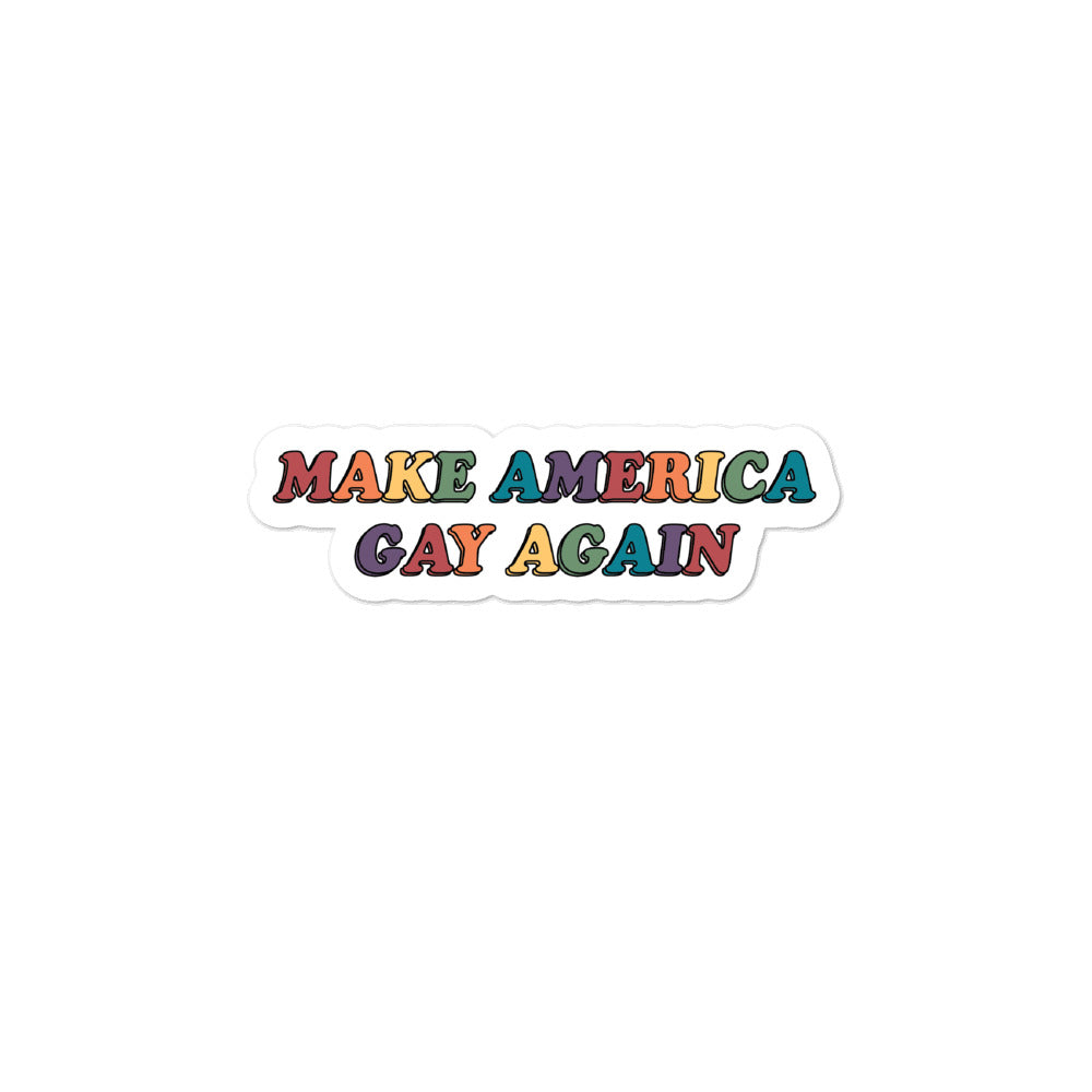 Make America Gay Again Sticker