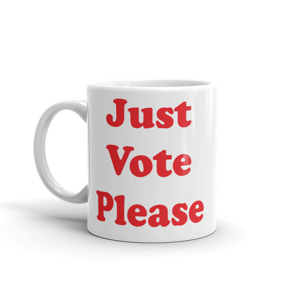 Just Vote Please Mug