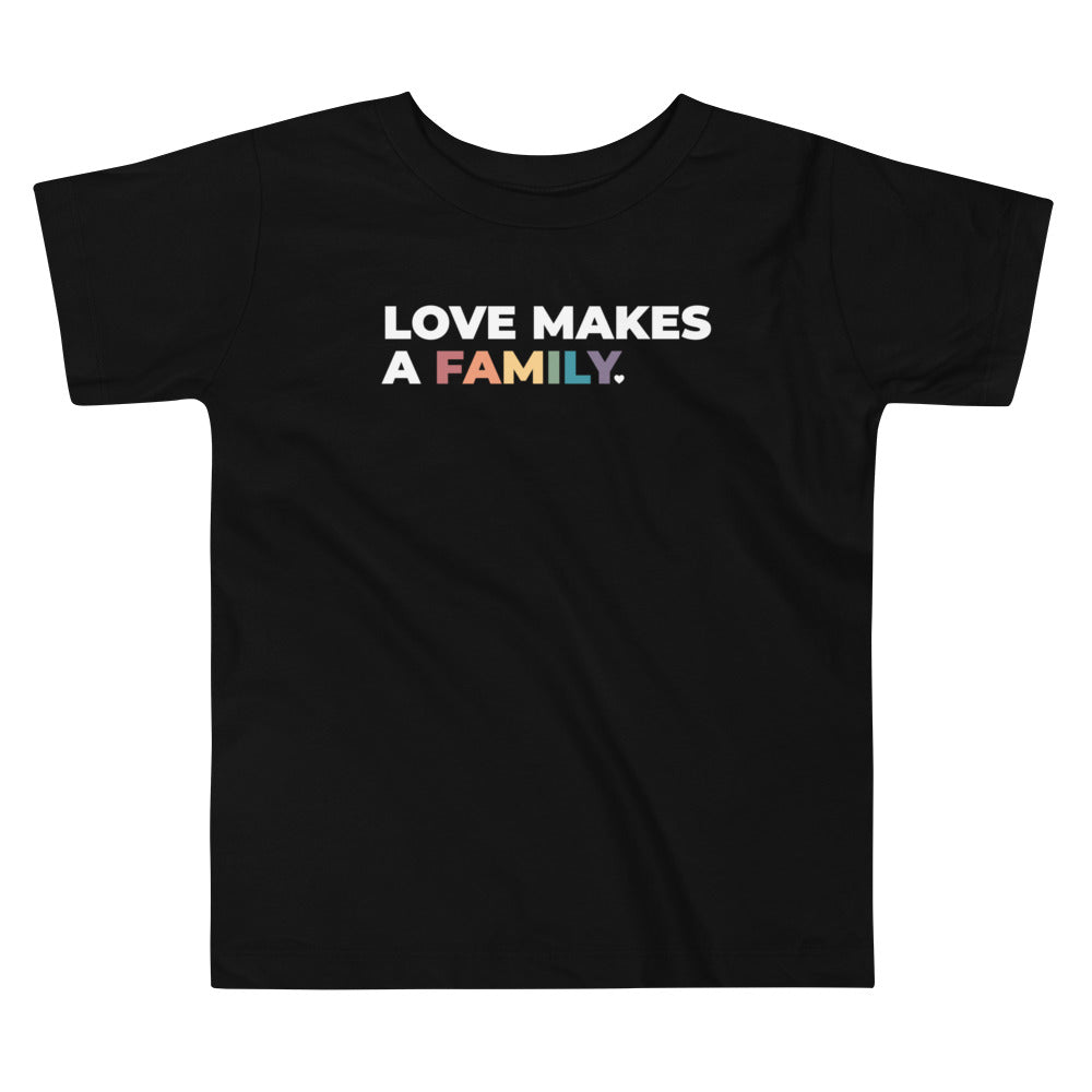 Camiseta para niños pequeños "El amor hace una familia"