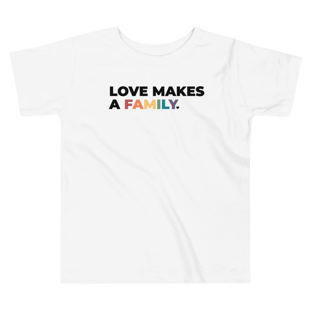 Camiseta para niños pequeños "El amor hace una familia"