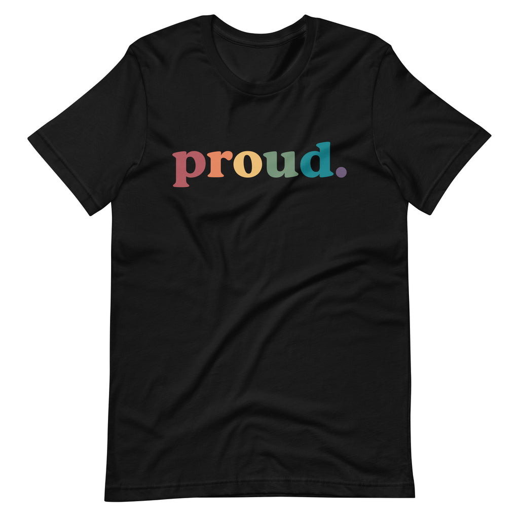 Proud Rainbow Unisex T-Shirt