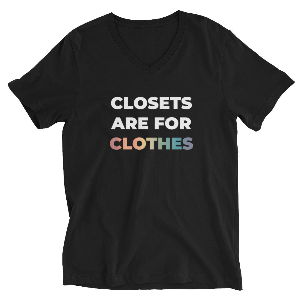 Closets Are For Clothes Short Sleeve V-Neck T-Shirt