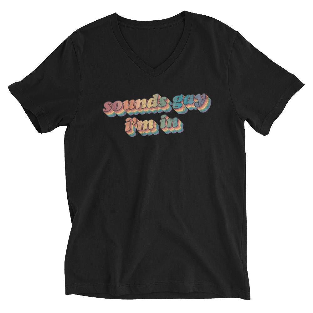 Retro Sounds Gay I'm In Unisex V-Neck