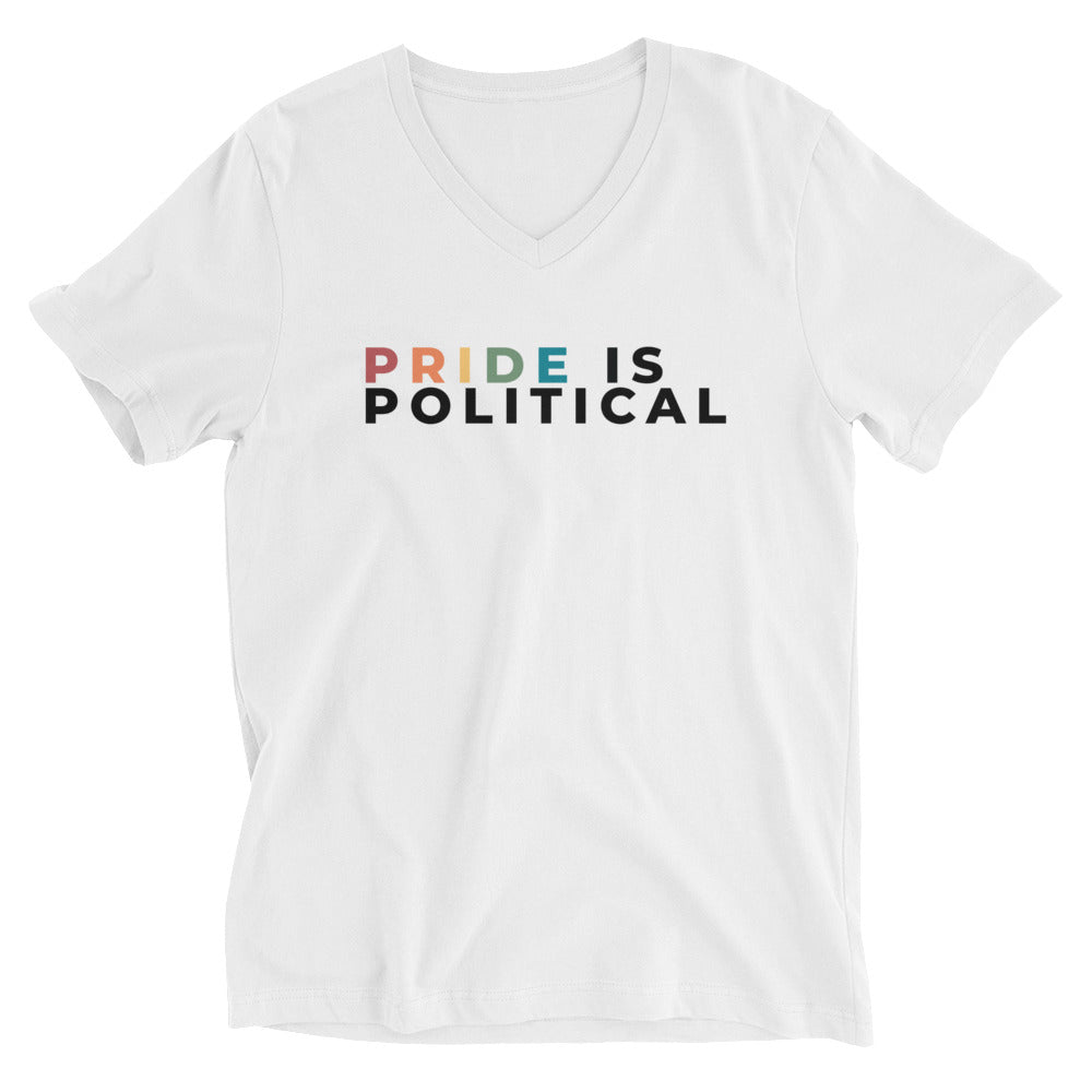 Pride is Political Short Sleeve V-Neck T-Shirt
