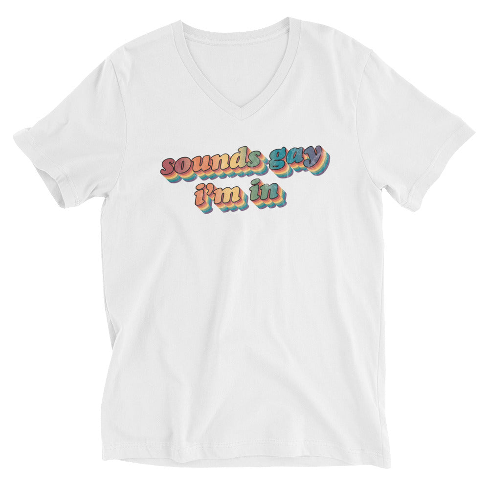 Retro Sounds Gay I'm In Unisex V-Neck