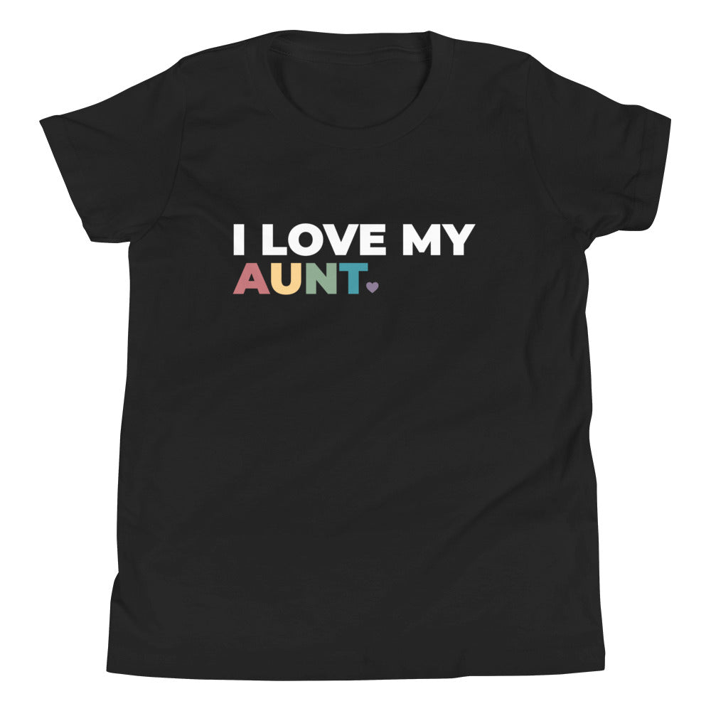 I Love My Aunt Youth T-Shirt